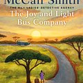 Cover Art for 9781408714430, The Joy and Light Bus Company by Alexander McCall Smith