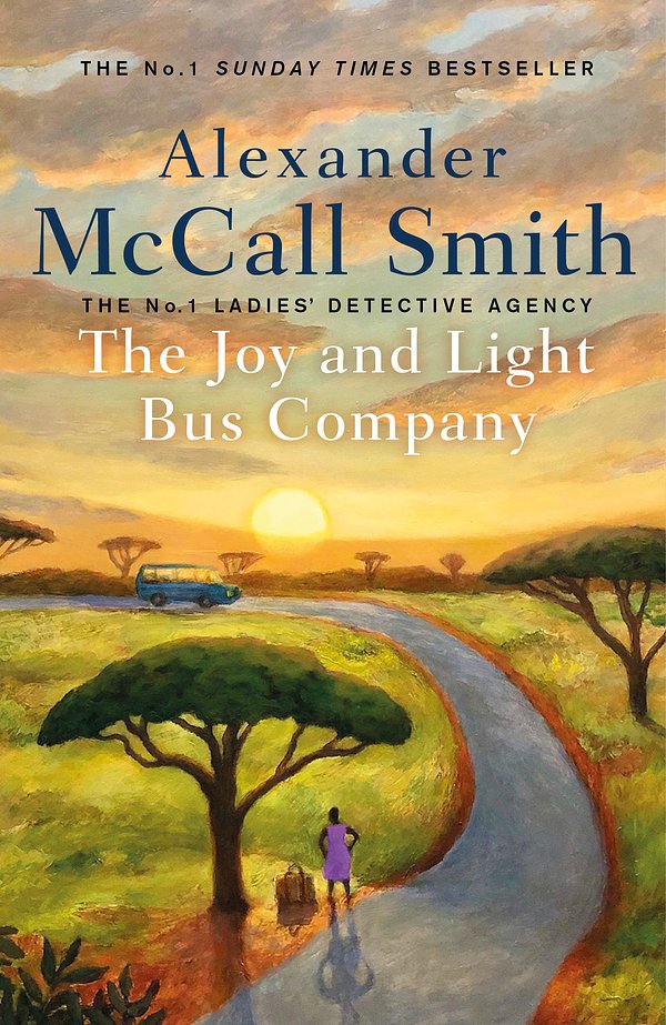 Cover Art for 9781408714430, The Joy and Light Bus Company by Alexander McCall Smith