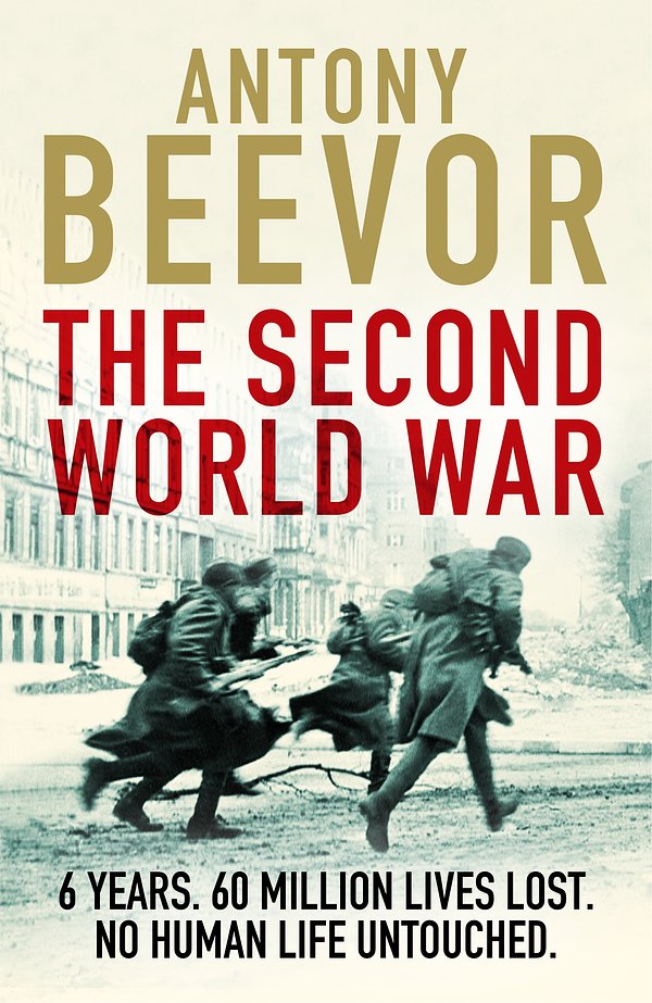 Cover Art for 9781780225647, The Second World War by Antony Beevor