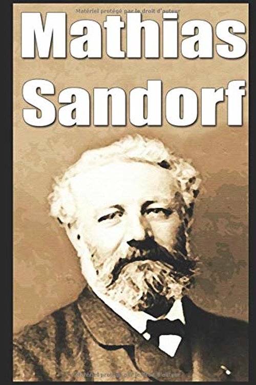 Cover Art for 9781549596841, Mathias Sandorf by Jules Verne
