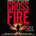 Cover Art for 9781607889441, Cross Fire by James Patterson, Andre Braugher Sanders, O Jay, Jay O Sanders Braugher