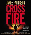 Cover Art for 9781607889441, Cross Fire by James Patterson, Andre Braugher Sanders, O Jay, Jay O Sanders Braugher