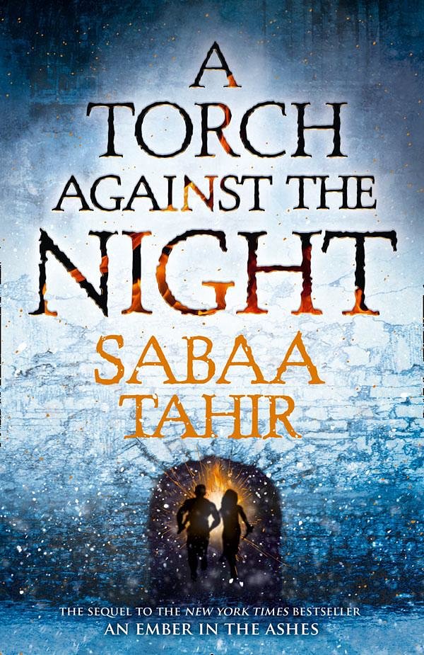 Cover Art for 9780008160340, A Torch Against the Night by Sabaa Tahir