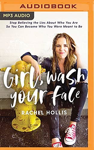 Cover Art for 0191091585306, Girl, Wash Your Face by Rachel Hollis