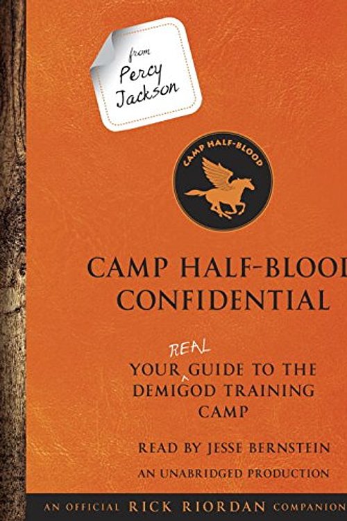 Cover Art for 9781524778477, Camp Half-blood Confidential: Your Real Guide to the Demigod Training Camp (Trials of Apollo) by Rick Riordan