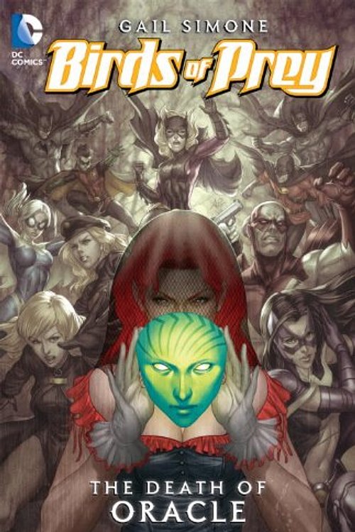 Cover Art for 9781401234492, Birds Of Prey Vol. 2: Death Of Oracle by Gail Simone