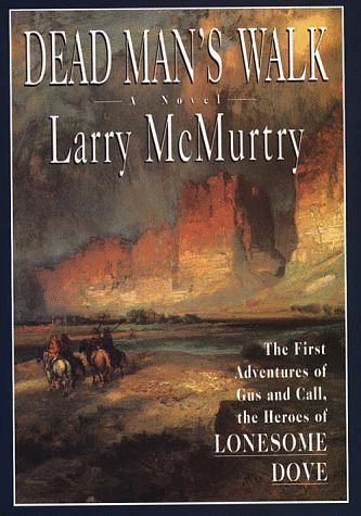 Cover Art for 9780783815107, Dead Man's Walk (G K Hall Large Print Book Series) by Larry McMurtry