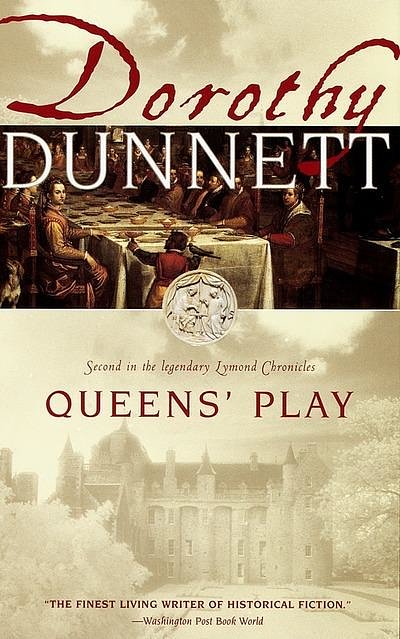 Cover Art for 9780679777441, Queen's Play by Dorothy Dunnett