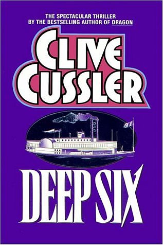 Cover Art for 9780736659659, Deep Six by Clive Cussler