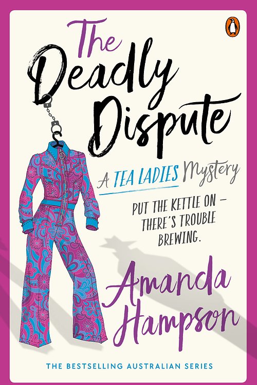 Cover Art for 9781761346347, The Deadly Dispute by Amanda Hampson