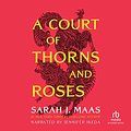 Cover Art for 9781664434455, A Court of Thorns and Roses (The Court of Thorns and Roses Series, Book 1) by Sarah J. Maas