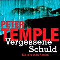 Cover Art for 9783442463954, Vergessene Schuld: Ein Jack-Irish-Roman by Peter Temple