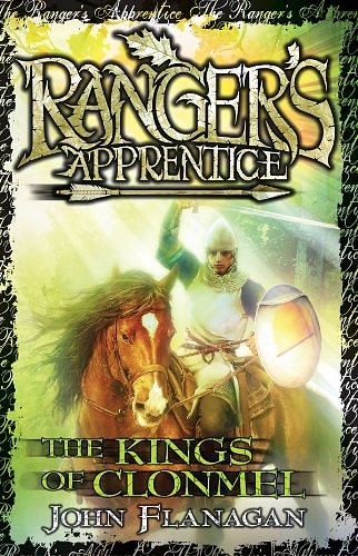 Cover Art for B004T6E1RO, Ranger's Apprentice 8: The Kings of Clonmel (Ranger's Apprentice Series) by John Flanagan