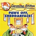 Cover Art for 9780439559683, Paws Off Cheddarface! by Geronimo Stilton