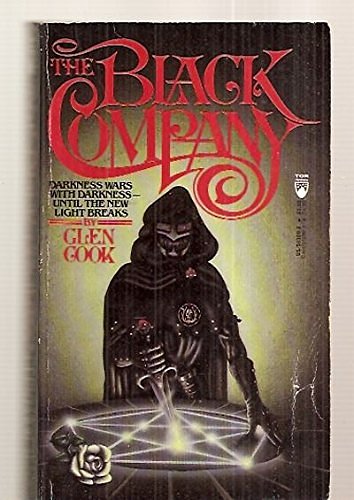 Cover Art for 9780812503890, The Black Company (Black Company Trilogy, Vol. 1) by Glen Cook