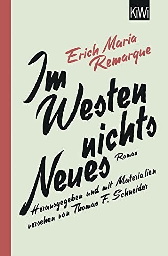 Cover Art for 9783462046328, Im Westen nichts Neues: Roman. Mit Materialien by Erich Maria Remarque