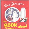 Cover Art for 9789515012302, The Book About Moomin, Mymble and Little My by Tove Jansson