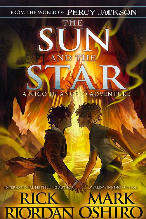 Cover Art for 9780241627679, The Sun and the Star (From the World of Percy Jackson) by Riordan, Rick, Oshiro, Mark