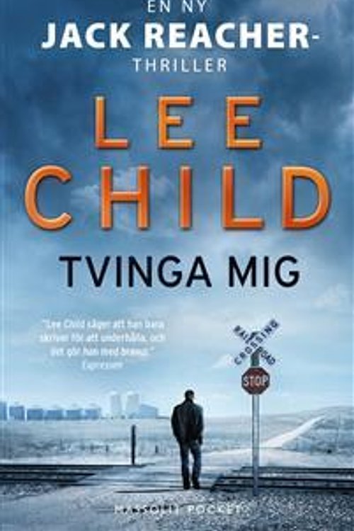 Cover Art for 9789176910788, Tvinga mig (Paperback) by Lee Child