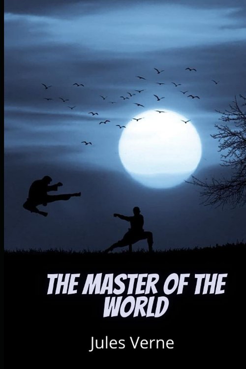 Cover Art for 9798840783122, The Master of the World by Jules Verne