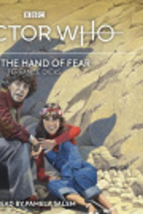 Cover Art for 9781529126143, Doctor Who and the Hand of Fear: 4th Doctor Novelisation by Terrance Dicks