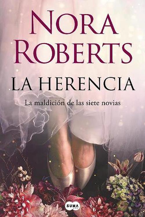 Cover Art for 9788491299110, La herencia / Inheritance: The Lost Bride (LA MALDICIÓN DE LAS SIETE NOVIAS) (Spanish Edition) by Nora Roberts