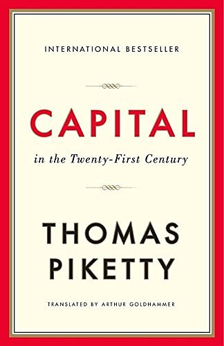 Cover Art for 9780674980259, Capital in the Twenty-First Century [Paperback] [Jan 01, 2017] Piketty, Thomas by Thomas Piketty, Arthur Goldhammer