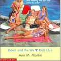 Cover Art for 9780785725015, Dawn and the We Love Kids Club by Ann M. Martin