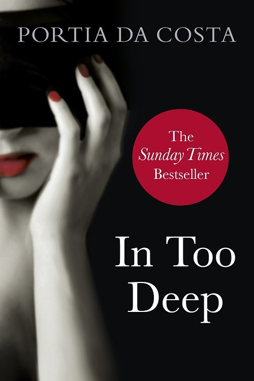 Cover Art for 9780753541272, In Too Deep by Portia Da Costa