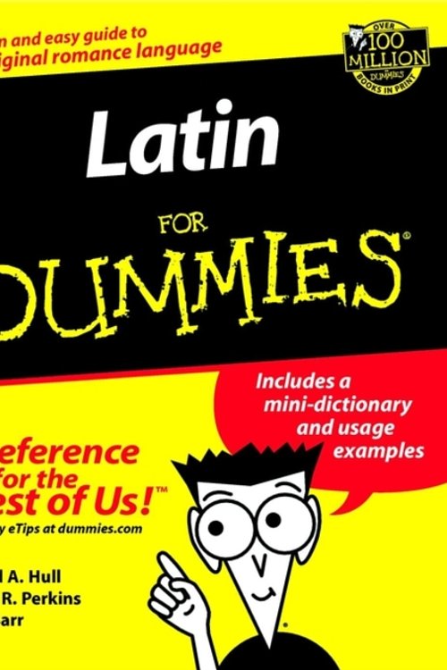 Cover Art for 9780764554315, Latin for Dummies by Clifford A. Hull, Steven R. Perkins, Tracy L. Barr