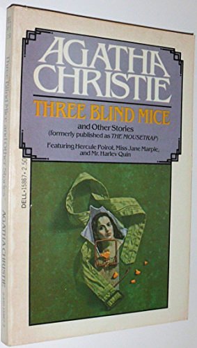 Cover Art for 9780440158677, Three Blind Mice and Other Stories by Agatha Christie