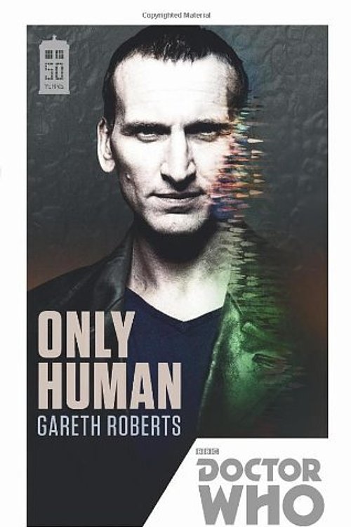 Cover Art for 8601200820249, By Gareth Roberts - Doctor Who: Only Human: 50th Anniversary Edition (Reprint) by Gareth Roberts