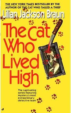 Cover Art for 9780786506712, Cat Who Lived High by Lilian Jackson Braun, Melville