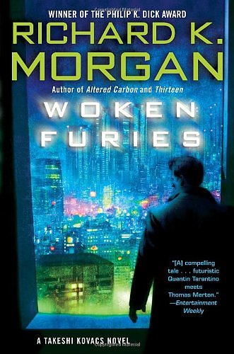 Cover Art for 9780575076525, Woken Furies by Richard Morgan