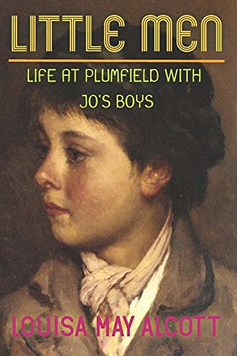 Cover Art for 9781079887914, Little Men: Life at Plumfield With Jo's Boys: by Louisa May Alcott by Louisa May Alcott