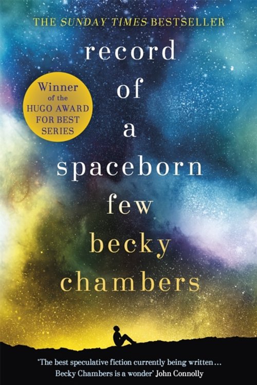 Cover Art for 9781473647602, Record of a Spaceborn Few: Wayfarers 3 by Becky Chambers