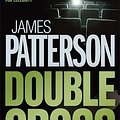 Cover Art for 9780755330348, Double Cross by James Patterson