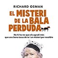 Cover Art for B0B7XHFQMF, El misteri de la bala perduda (Clàssica) (Catalan Edition) by Richard Osman