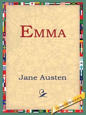 Cover Art for 9781595404886, Emma by Jane Austen, 1stWorld Library