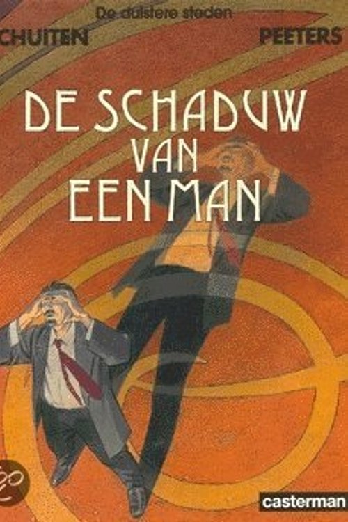 Cover Art for 9789030385882, De Schaduw Van Een Man by Benoît Peeters