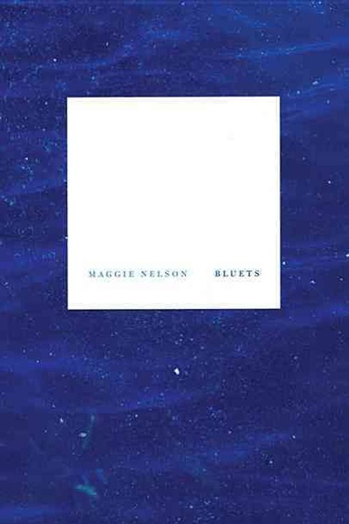Cover Art for 9781933517407, Bluets by Maggie Nelson