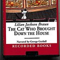 Cover Art for 9781436167581, The Cat Who Brought Down the House by Lilian Jackson Braun