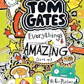 Cover Art for 9780763690984, Tom GatesEverything's Amazing (Sort Of) by L Pichon