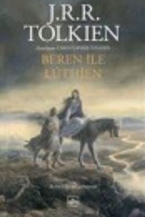 Cover Art for 9786053759867, Beren ile Luthien (Turkish Edition) by J.r.r. Tolkien