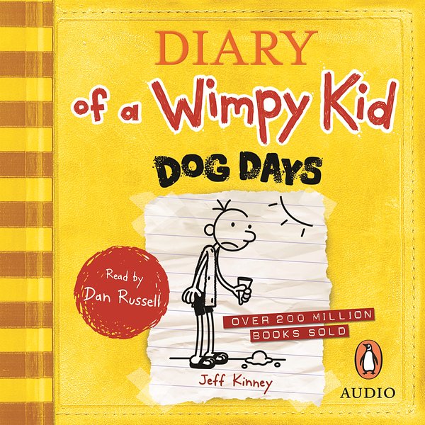 Cover Art for 9780141335452, Dog Days: Diary of a Wimpy Kid by Jeff Kinney