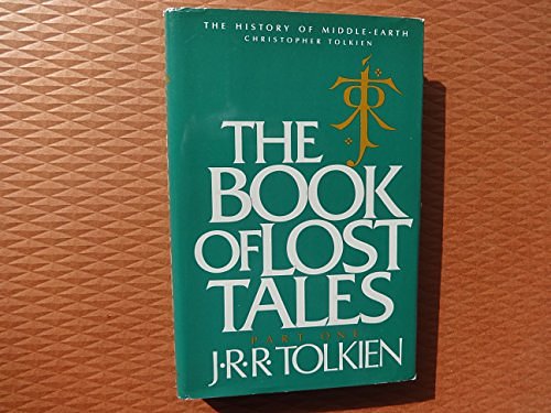 Cover Art for 9781127017454, The Book of Lost Tales, Part 1 by J. R. r. Tolkien