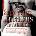 Cover Art for 9781419950667, The Hunters: Interlude (Books 3  &  4) by Shiloh Walker