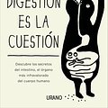 Cover Art for 9788479538972, Digestion Es La Cuestion, La by Giulia Enders