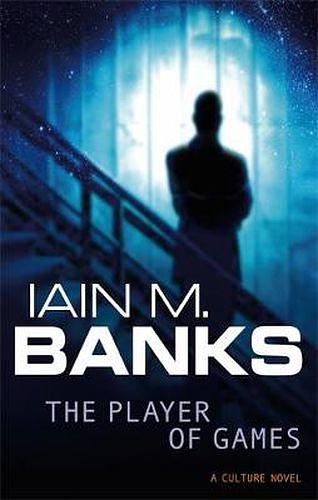 Cover Art for 9781857231465, The Player of Games by Iain M. Banks