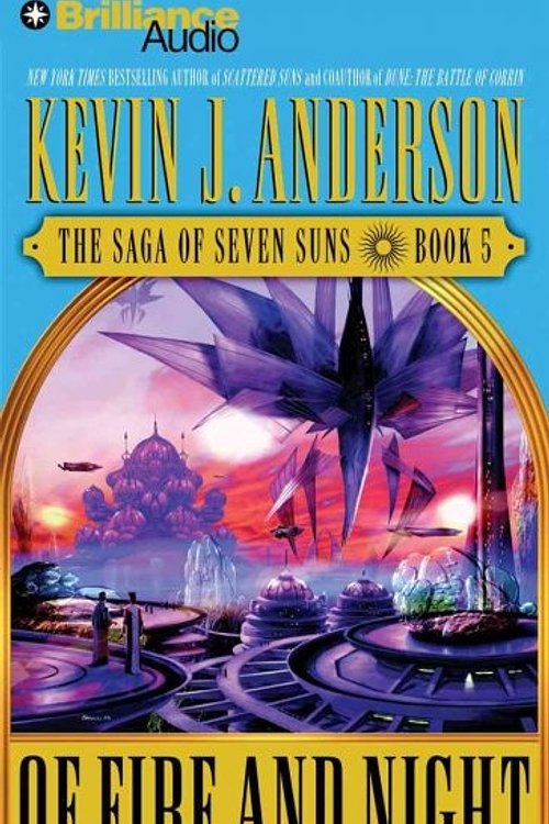 Cover Art for 9781597372206, Of Fire and Night by Kevin J. Anderson